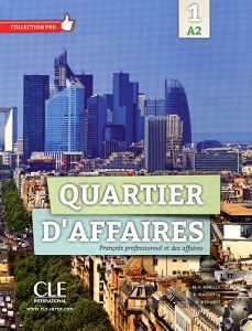 Quartier d'affaires A2 Livre de l'eleve + DVD-Rom Quartier d'affaires A2 Livre de l'eleve + DVD-Rom