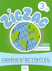 ZigZag 3 Cahier Activites ZigZag 3 Cahier Activites