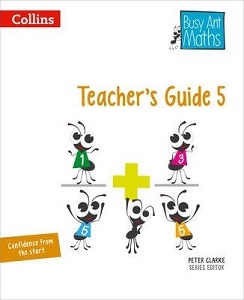 Busy Ant Maths 5 Teacher's Guide Busy Ant Maths 5 Teacher's Guide
