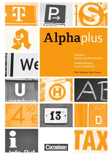 Alpha plus: Basiskurs A1/1 Handreichungen für den Unterricht Alpha plus: Basiskurs A1/1 Handreichungen für den Unterricht