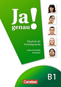 Ja genau! B1 Unterrichtshilfe interaktiv auf CD-ROM (Whiteboard) Ja genau! B1 Unterrichtshilfe interaktiv auf CD-ROM (Whiteboard)