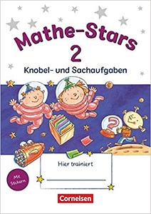Kleine Mathe-Stars 2 Knobel- und Sachaufgaben Kleine Mathe-Stars 2 Knobel- und Sachaufgaben