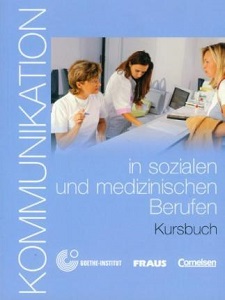 Kommunikation in sozialen + medizin Berufen KB mit Glossar auf CD-ROM Kommunikation in sozialen + medizin Berufen KB mit Glossar auf CD-ROM