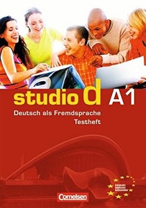 Studio d A1 Testvorbereitungsheft A1 und Modelltest "Start Deutsch 1" Mit CD Studio d A1 Testvorbereitungsheft A1 und Modelltest "Start Deutsch 1" Mit CD