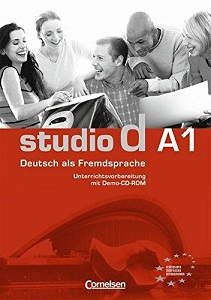 Studio d A1 Unterrichtsvorbereitung (Print) mit Demo-CD-ROM Studio d A1 Unterrichtsvorbereitung (Print) mit Demo-CD-ROM