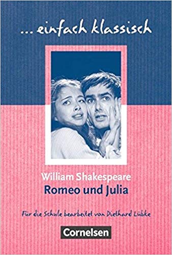 Einfach klassisch Romeo und Julia Einfach klassisch Romeo und Julia