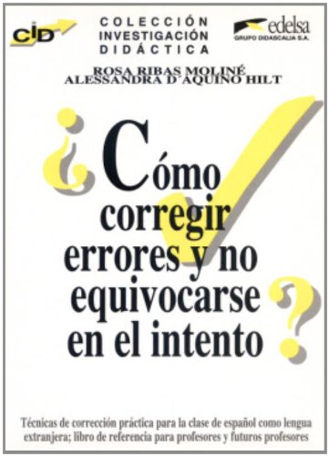 CID - ?Como corregir errores y no equivocarse en el intento? CID - ?Como corregir errores y no equivocarse en el intento?