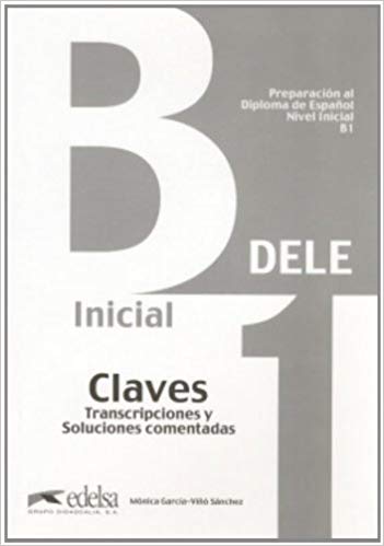DELE B1 Inicial Claves DELE B1 Inicial Claves