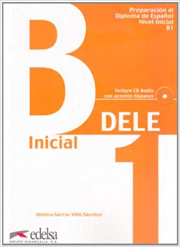 DELE B1 Inicial Libro + CD 2010 ed. DELE B1 Inicial Libro + CD 2010 ed.