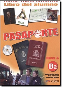 Pasaporte 4 (B2) Libro del alumno + CD audio Pasaporte 4 (B2) Libro del alumno + CD audio