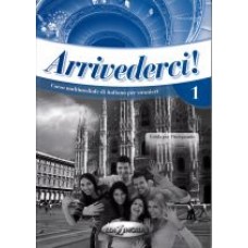 Arrivederci! 1 Guida per L'insegnante Arrivederci! 1 Guida per L'insegnante