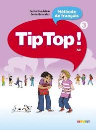 Tip Top 3 Livre eleve Tip Top 3 Livre eleve
