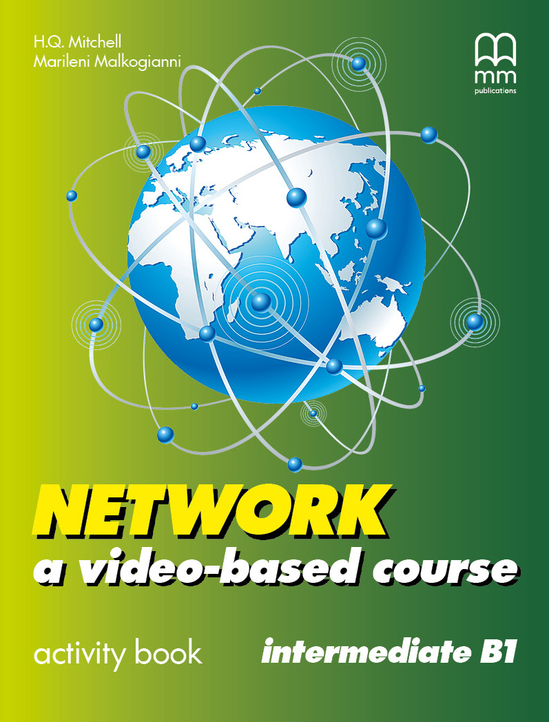 Network a video- based course Intermediate Activity Book Network a video- based course Intermediate Activity Book