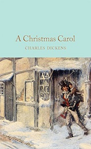 Macmillan Collector's Library: A Christmas Carol: A Ghost Story of Christmas Macmillan Collector's Library: A Christmas Carol: A Ghost Story of Christmas