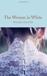 Macmillan Collector's Library: The Woman in White Macmillan Collector's Library: The Woman in White