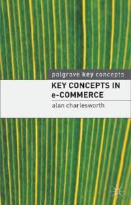 Key Concepts in e-Commerce Key Concepts in e-Commerce