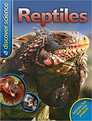 Discover Science: Reptiles Discover Science: Reptiles