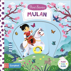 First Stories: Mulan First Stories: Mulan