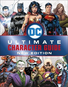 DC Comics Ultimate Character Guide New Edition DC Comics Ultimate Character Guide New Edition