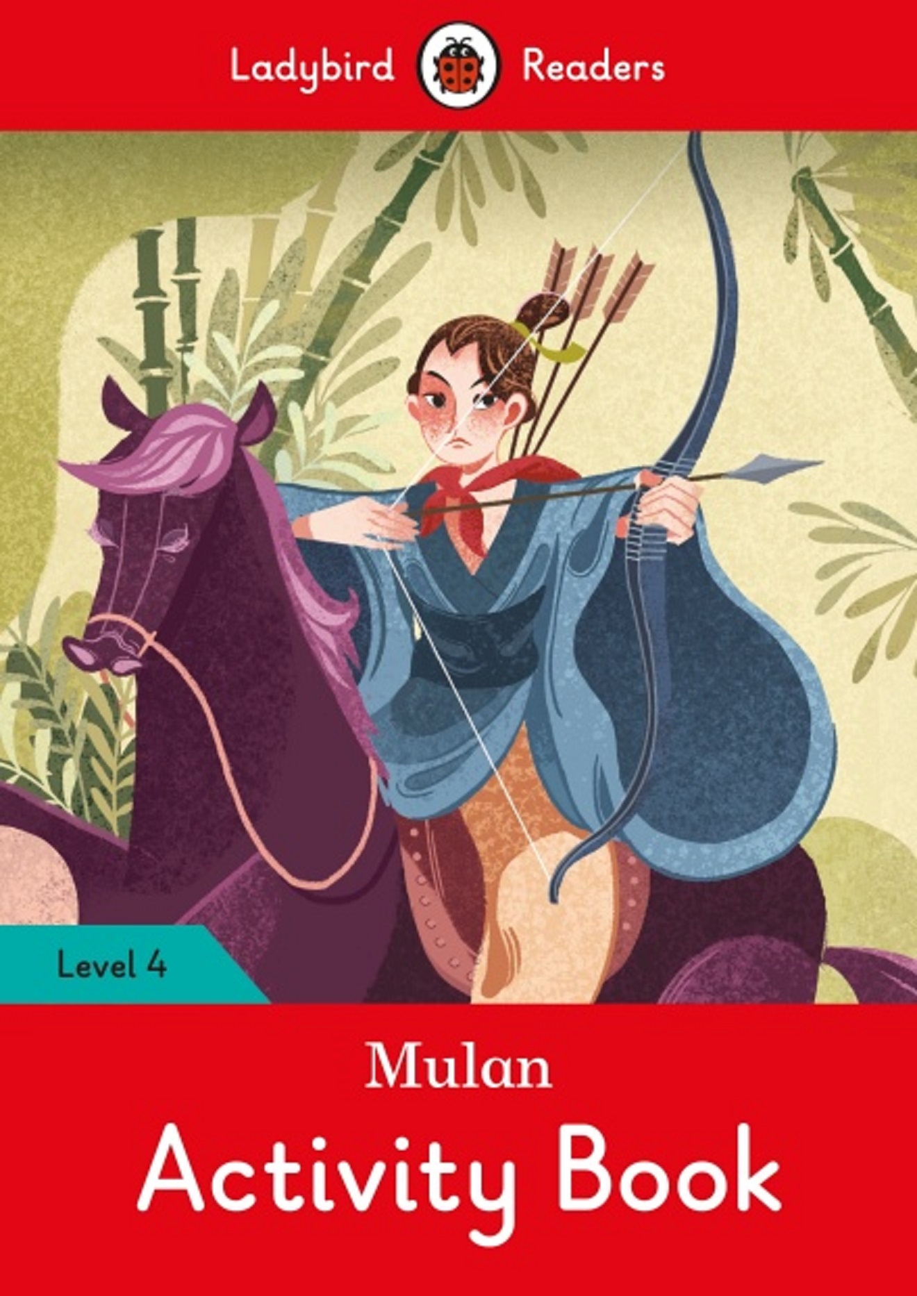 Ladybird Readers 4 Mulan Activity Book Ladybird Readers 4 Mulan Activity Book