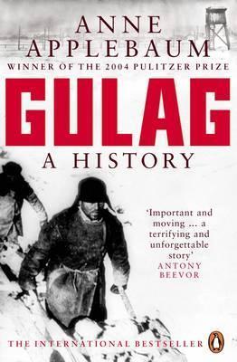 Gulag: A History Gulag: A History