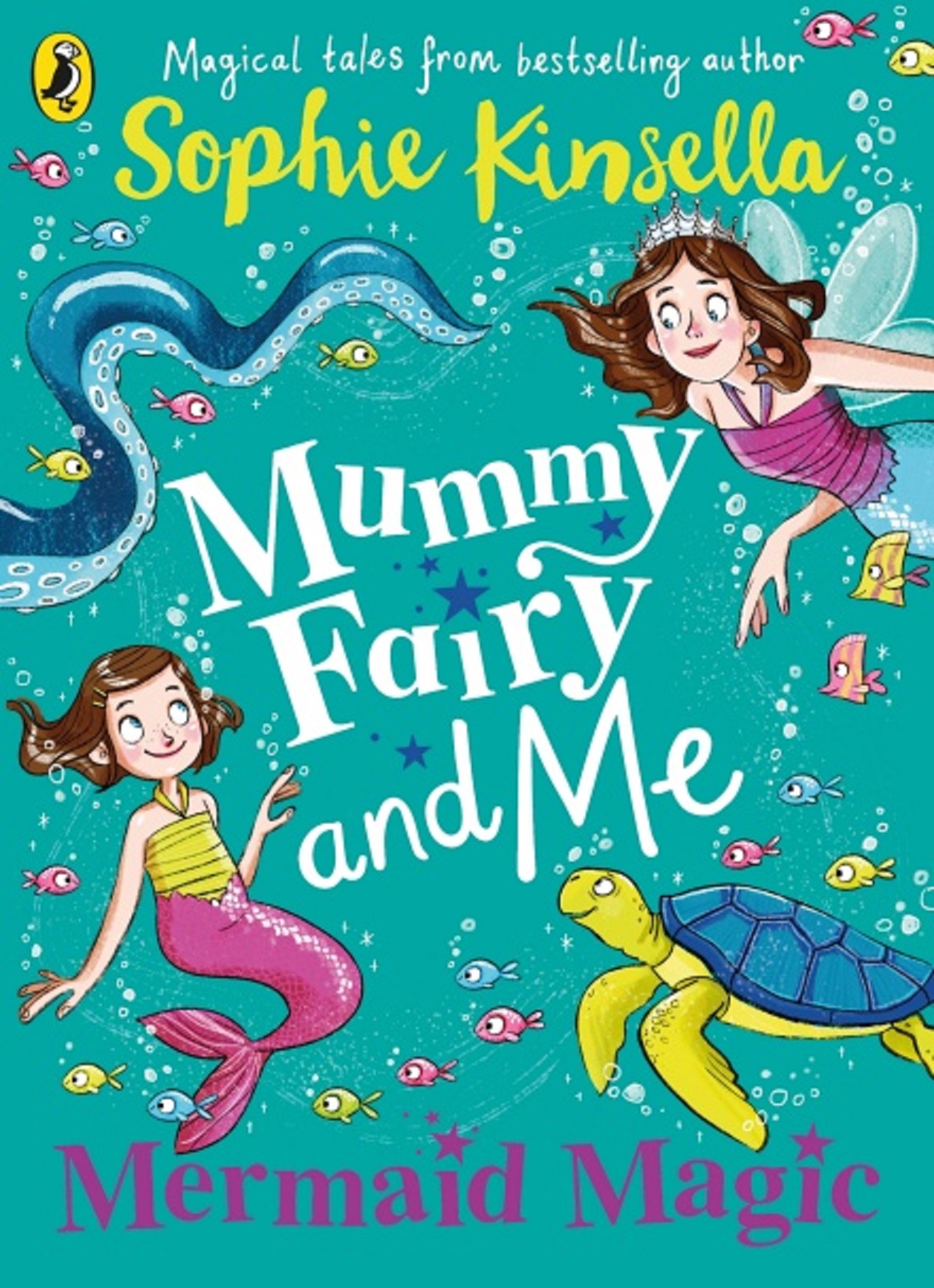 Kinsella Mummy Fairy and Me: Mermaid Magic Kinsella Mummy Fairy and Me: Mermaid Magic