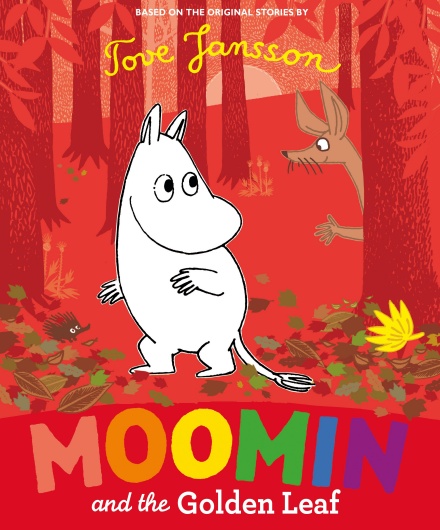 Moomin and the Golden Leaf Moomin and the Golden Leaf