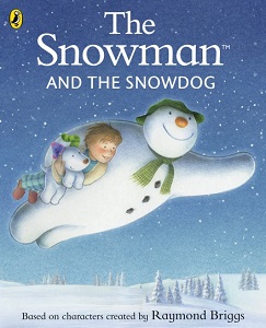 The Snowman and the Snowdog The Snowman and the Snowdog