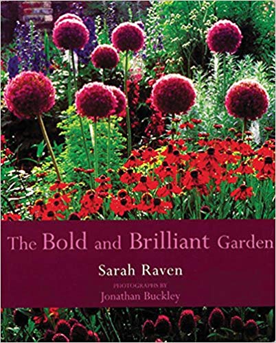 The Bold and Brilliant Garden The Bold and Brilliant Garden