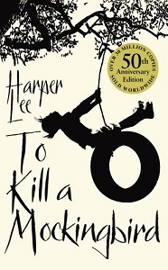 To Kill a Mockingbird. 50th Anniversary Edition To Kill a Mockingbird. 50th Anniversary Edition