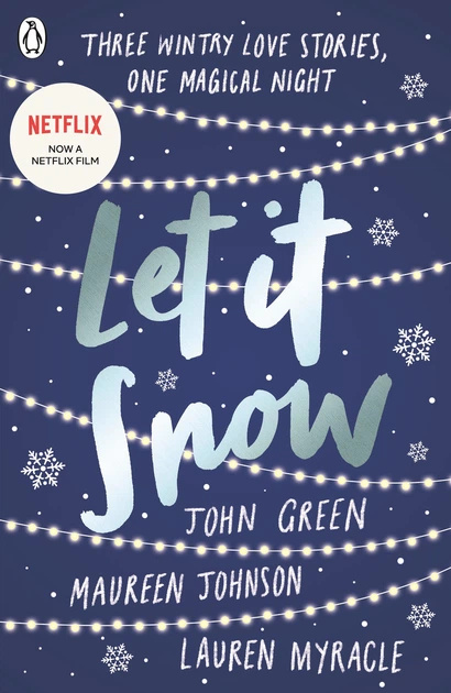 John Green: Let it Snow John Green: Let it Snow