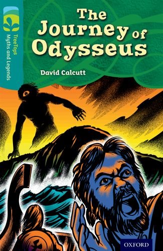 TreeTops Myths and Legends 16 Journey of Odysseus,The TreeTops Myths and Legends 16 Journey of Odysseus,The