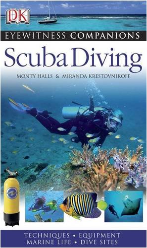 Eyewitness Companions: Scuba Diving Eyewitness Companions: Scuba Diving