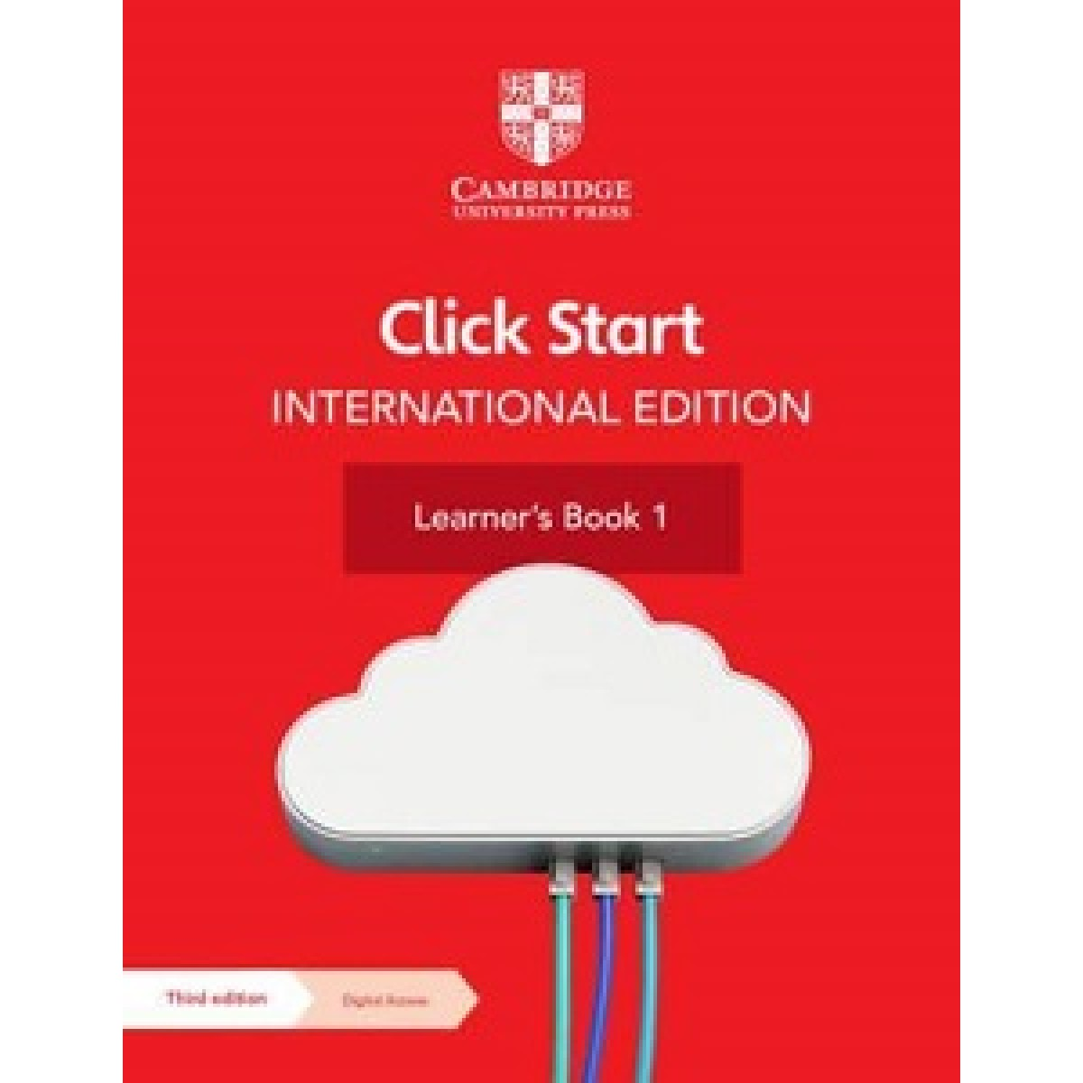 Click Start International Edition Learner's Book 1 with Digital Access (1 Year) Click Start International Edition Learner's Book 1 with Digital Access (1 Year)