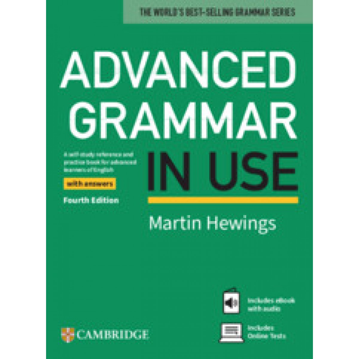 Advanced Grammar in Use 4th Edition Book with Answers and eBook and Online Test Advanced Grammar in Use 4th Edition Book with Answers and eBook and Online Test