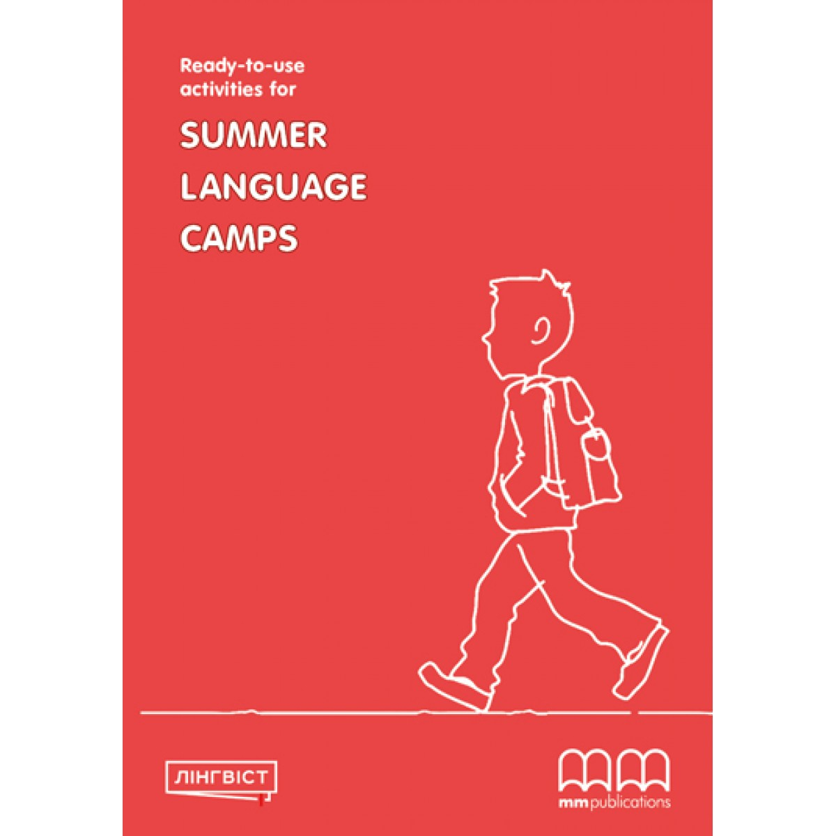 Ready-to-use Activities for SUMMER LANGUAGE CAMPS Ready-to-use Activities for SUMMER LANGUAGE CAMPS