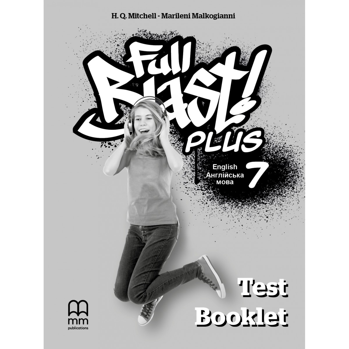 Full Blast Plus for Ukraine НУШ 7 Test Booklet Full Blast Plus for Ukraine НУШ 7 Test Booklet