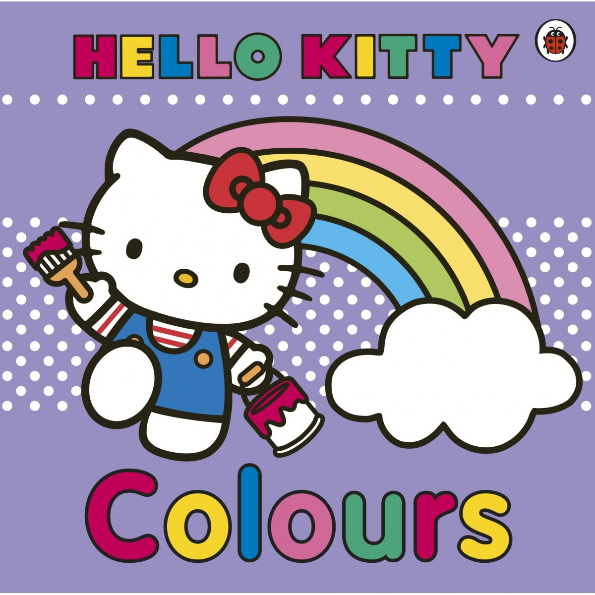 Hello Kitty: Colours. Board Book Hello Kitty: Colours. Board Book