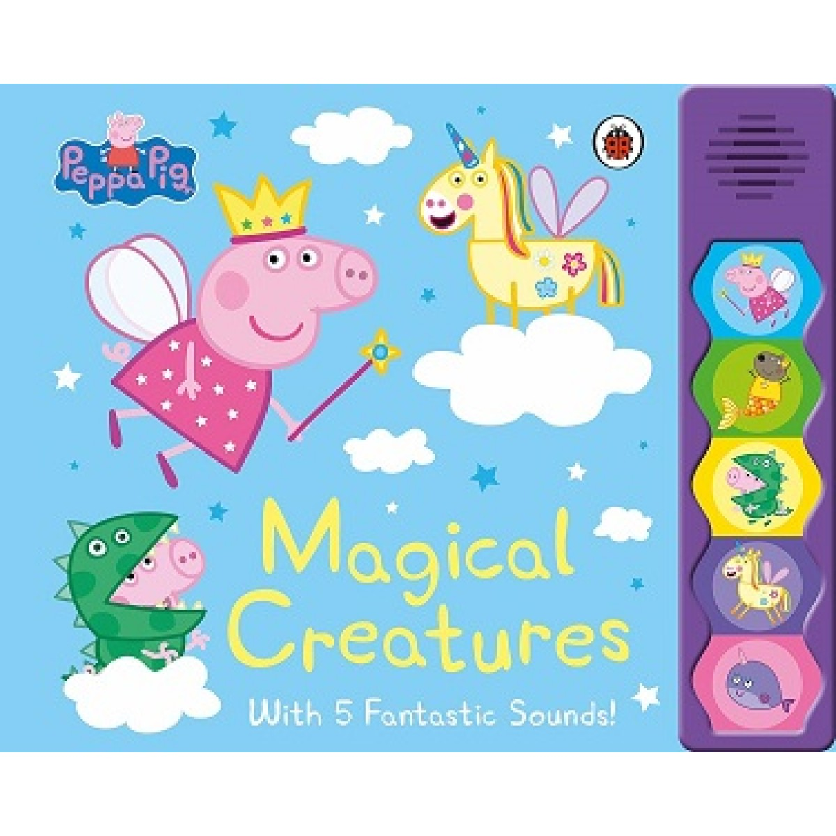 Peppa Pig: Magical Creatures Noisy Sound Book Peppa Pig: Magical Creatures Noisy Sound Book