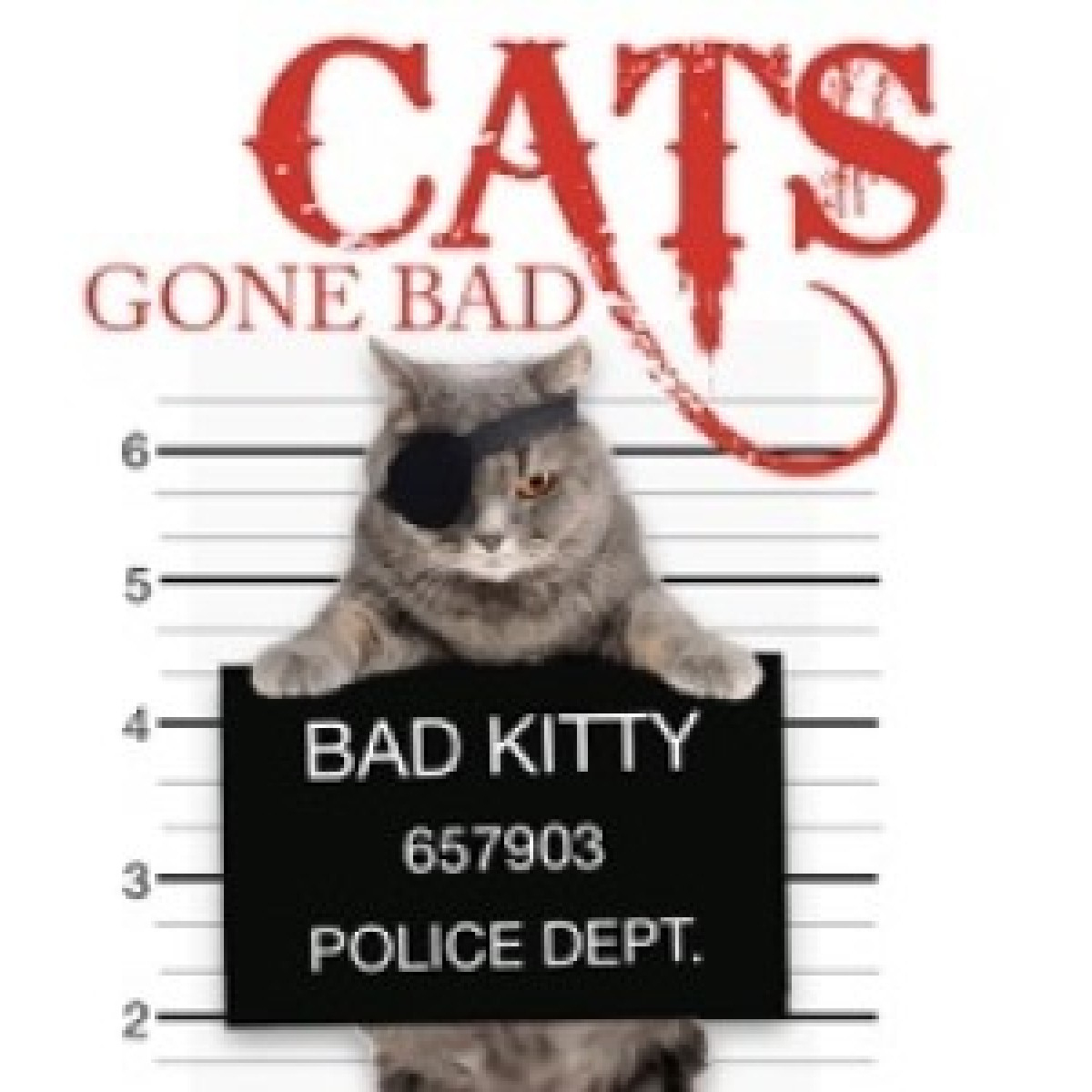 Cats Gone Bad Cats Gone Bad