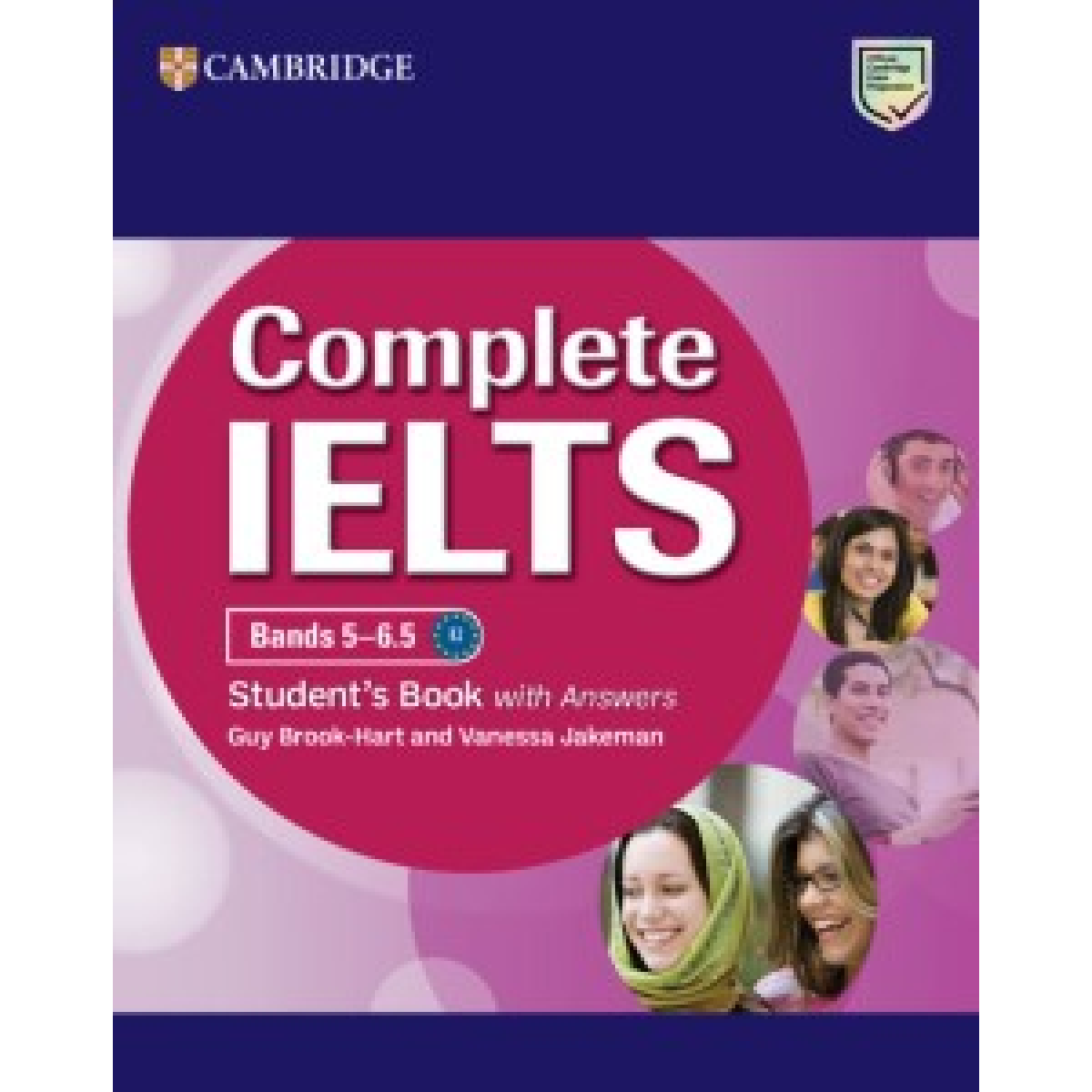 Complete IELTS Bands 5-6.5 Student's Book with Answers Complete IELTS Bands 5-6.5 Student's Book with Answers