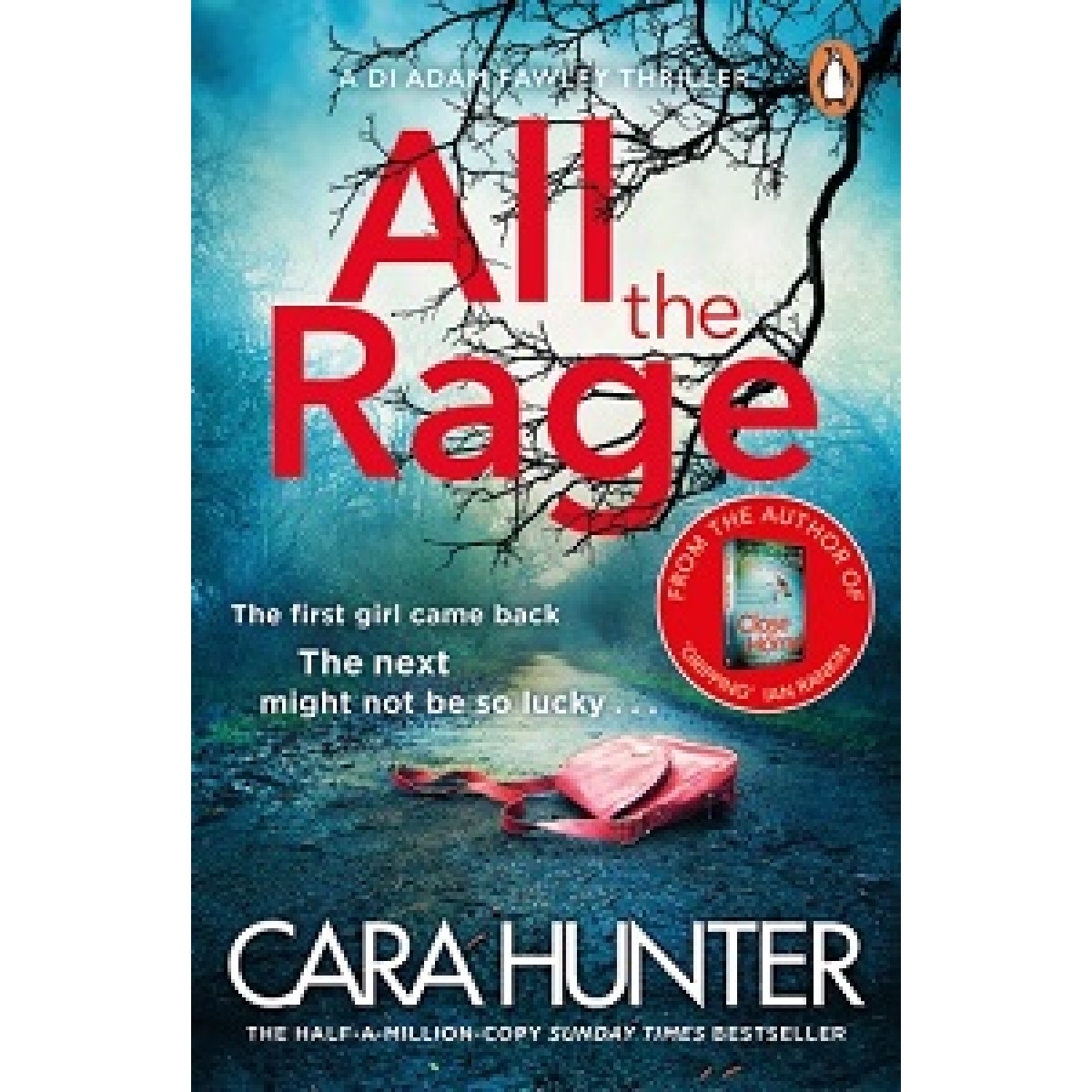 A DI Adam Fawley Thriller Book4: All the Rage A DI Adam Fawley Thriller Book4: All the Rage