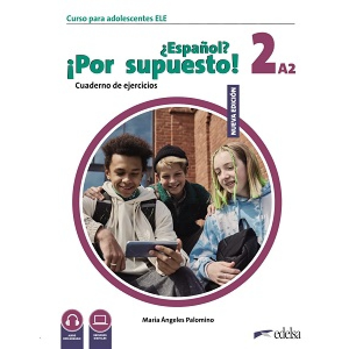 Espanol Por supuesto Nuevo 2 (A2) Cuaderno de Ejercicios Espanol Por supuesto Nuevo 2 (A2) Cuaderno de Ejercicios