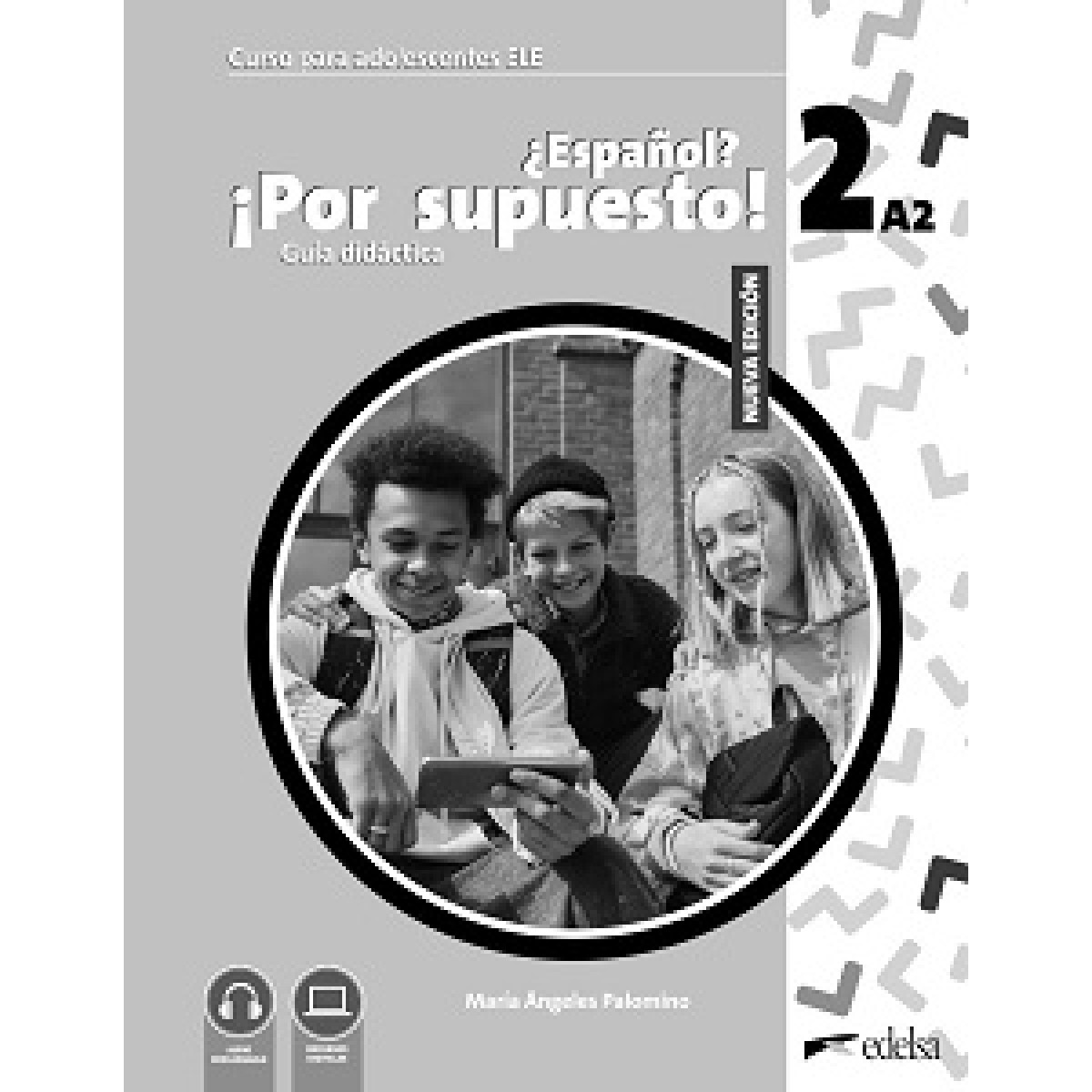 Espanol Por supuesto Nuevo 2 (A2) Guía didáctica Espanol Por supuesto Nuevo 2 (A2) Guía didáctica
