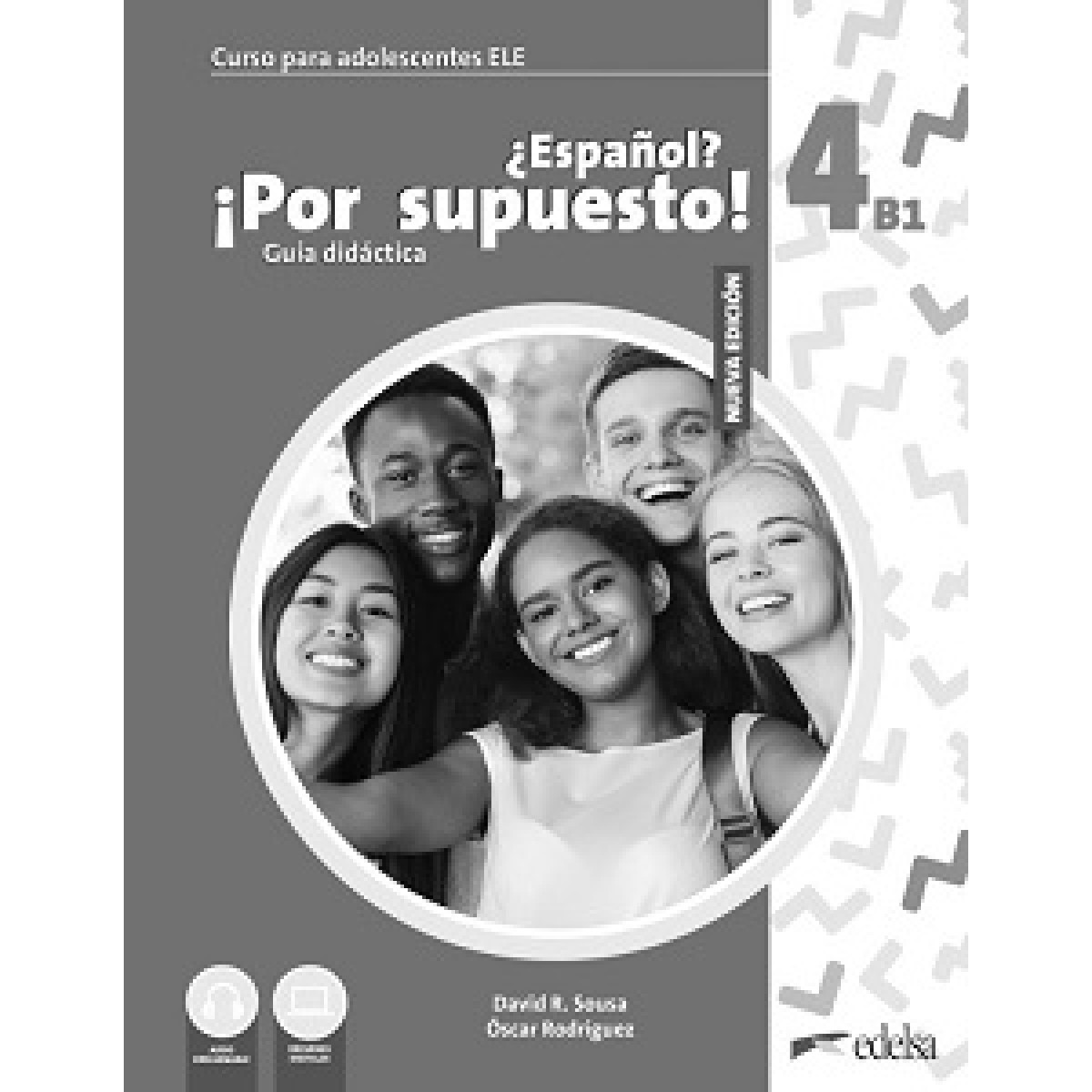 Espanol Por supuesto Nuevo 4 (B1) Guía didáctica GRATUITA Espanol Por supuesto Nuevo 4 (B1) Guía didáctica GRATUITA