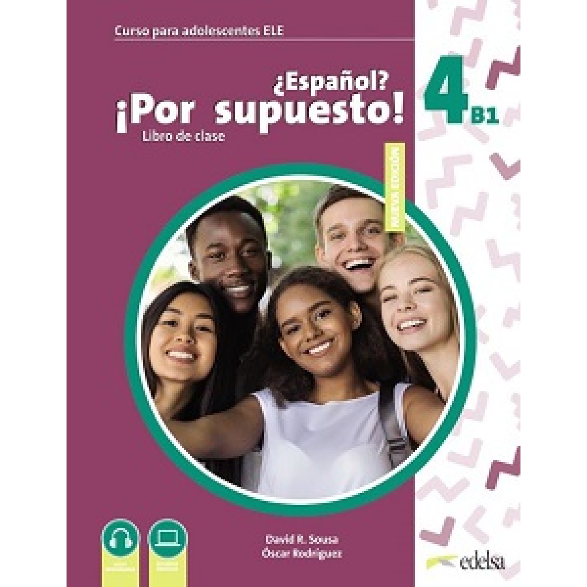 Espanol Por supuesto Nuevo 4 (B1) Libro Del Alumno Espanol Por supuesto Nuevo 4 (B1) Libro Del Alumno