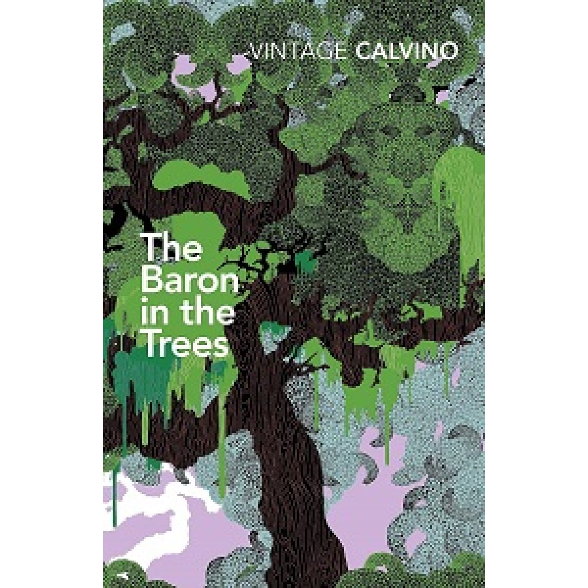 Vintage Classics: The Baron in the Trees Vintage Classics: The Baron in the Trees
