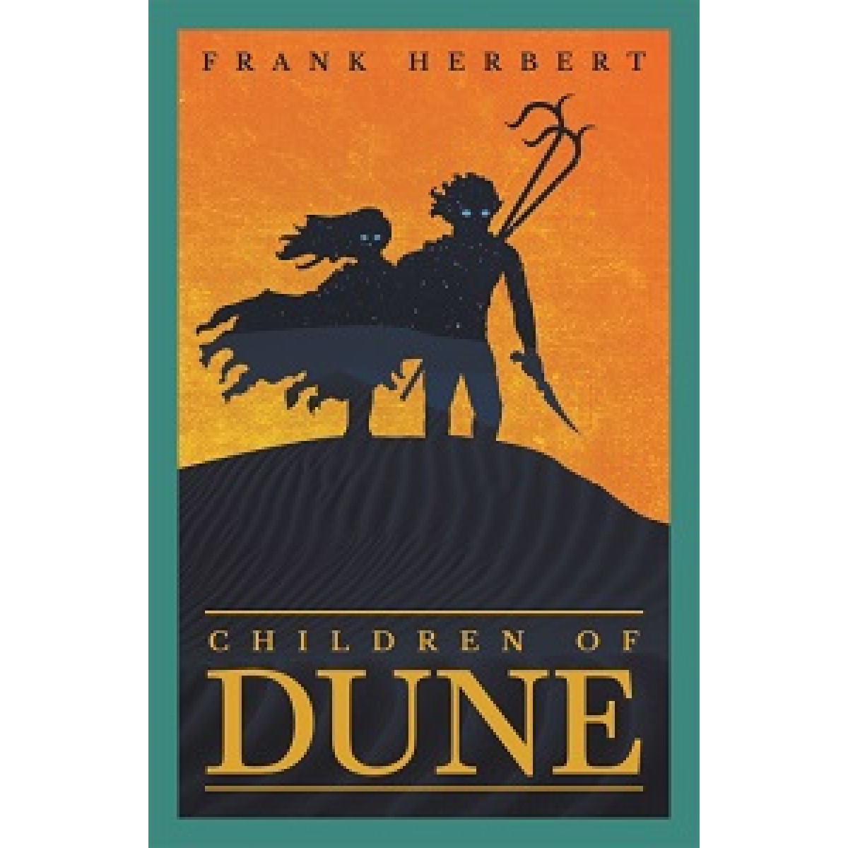 Dune Chronicles Book3: Children of Dune Dune Chronicles Book3: Children of Dune