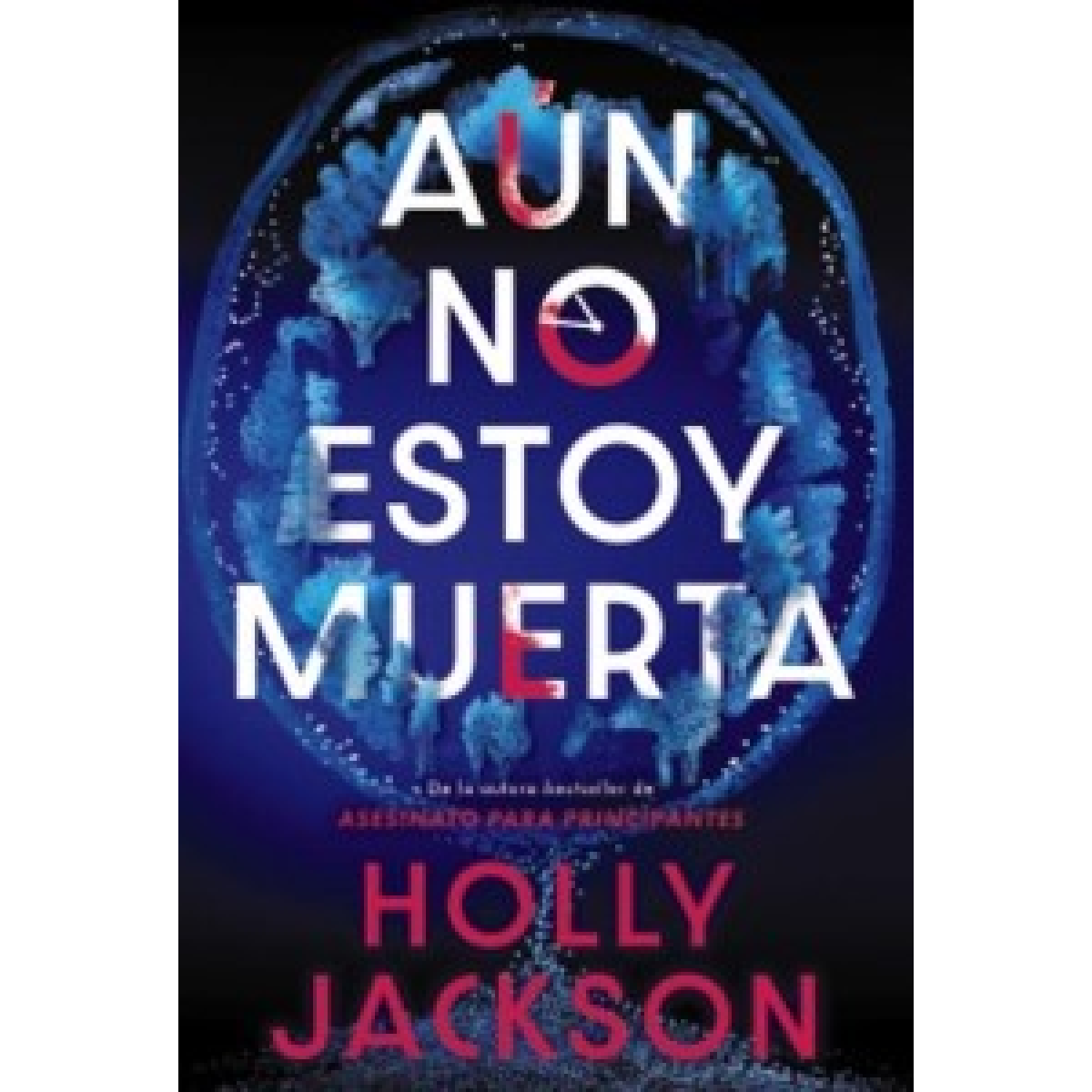 Aún no estoy muerta (Spanish Edition) Aún no estoy muerta (Spanish Edition)