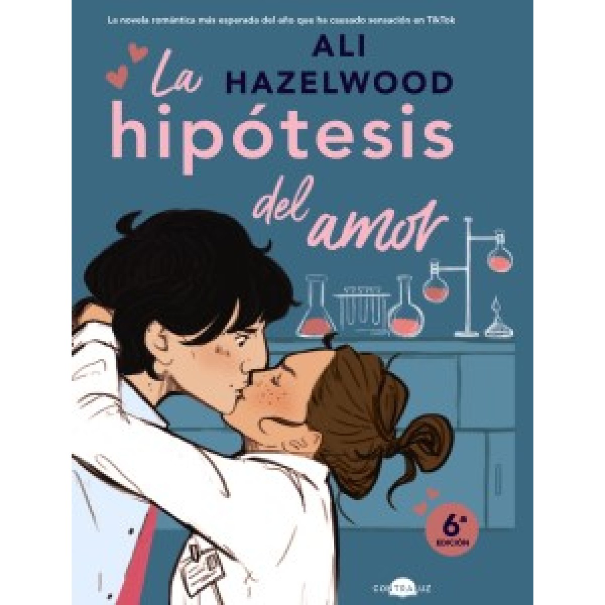 La hipótesis del amor (Spanish Edition) La hipótesis del amor (Spanish Edition)